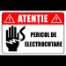 Indicator de securitate atentie pericol de electrocutare